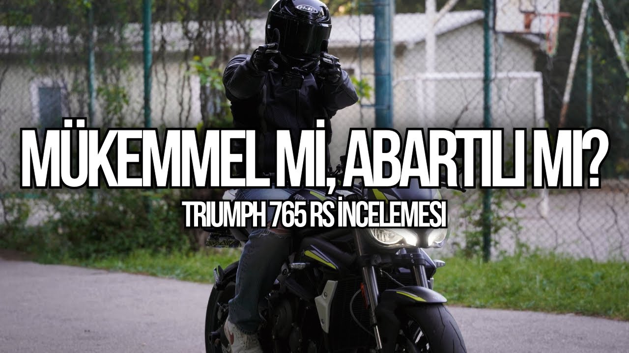 TRIUMPH STREET TRIPLE 765 RS DETAYLI İNCELEME | BU MOTORU SÜRMEDEN ÖNCE 2 KERE DÜŞÜNÜN!