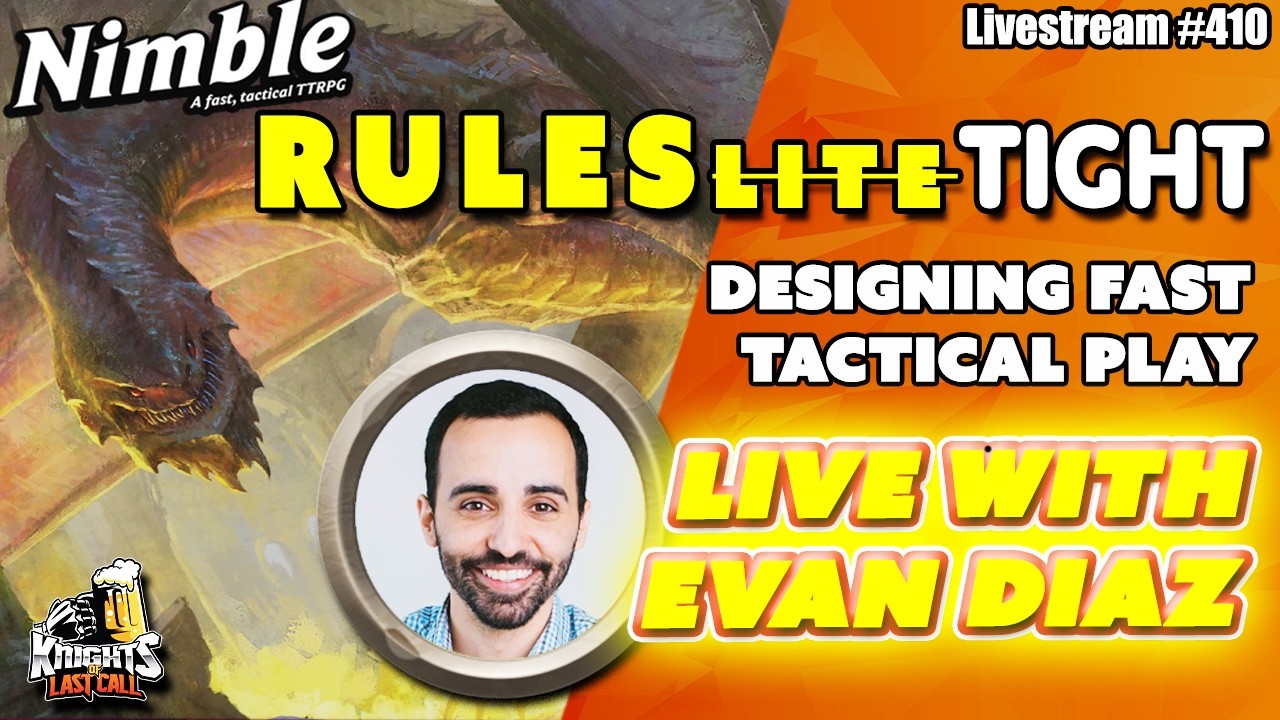 RULES TIGHT - Designing Fast Tactical Play with Nimble Designer Evan Diaz - Livestream #410