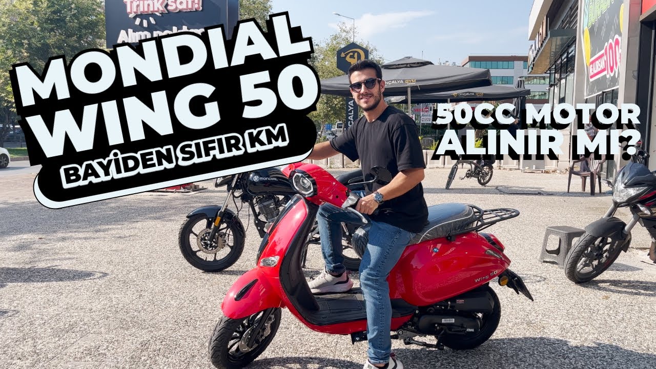 BAYİDEN SIFIR KM MONDIAL WING 50 ALDIK! 🛵 50CC MOTOR ALINIR MI?