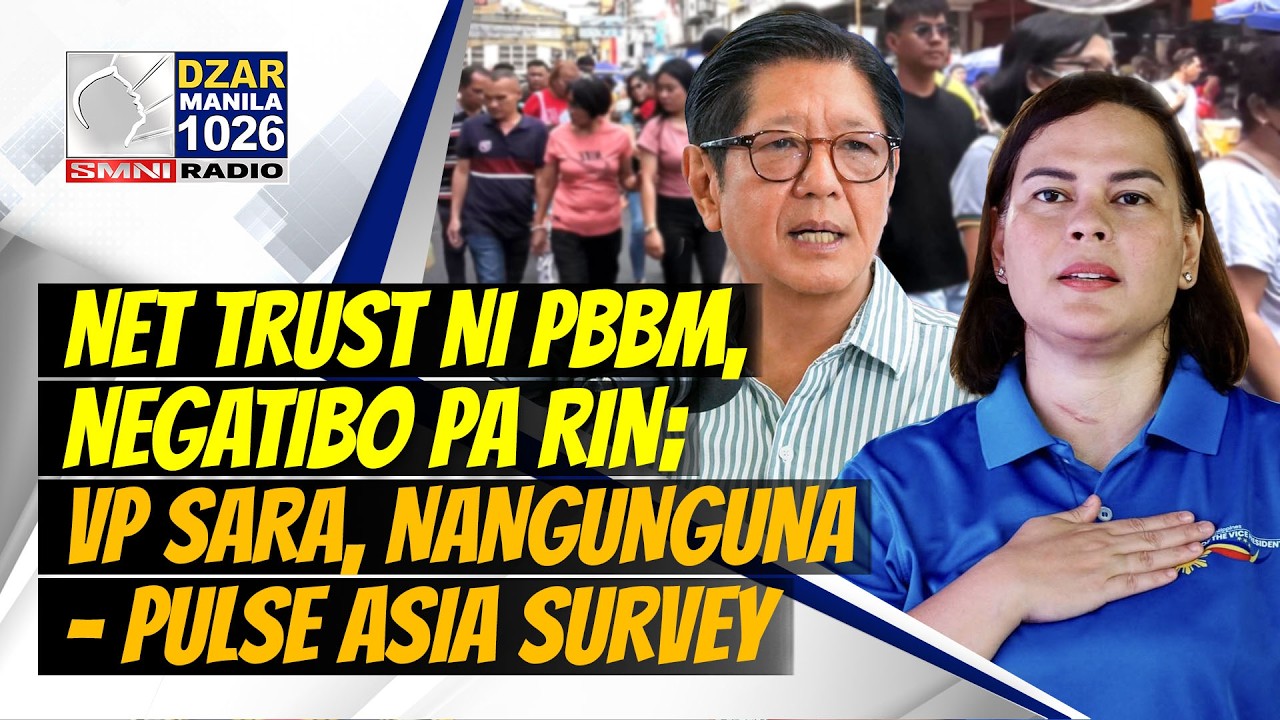 MakiAlam: NET PERFORMANCE at TRUST ni PBBM, NEGATIBO pa rin; VP Sara, nangunguna - Pulse Asia survey
