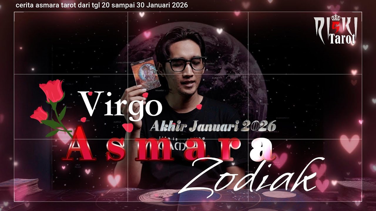 Zodiak Virgo  kisah asmara tarot zodiak di akhir bulan Januari 2026,di chanel Riski Tarot