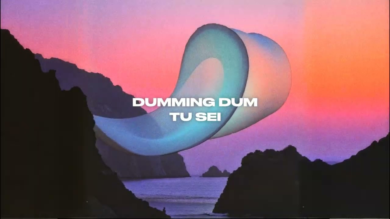 Dumming Dum - Tu Sei [Undernoise]