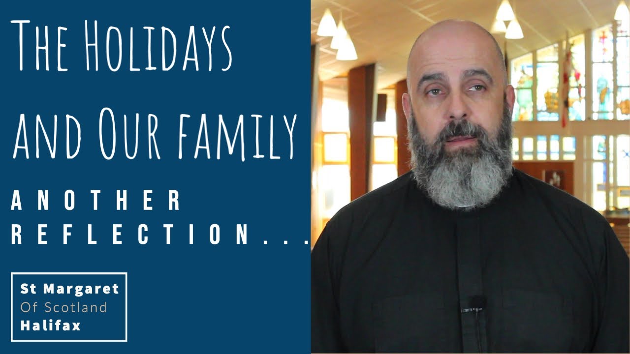 The Holidays and Our family