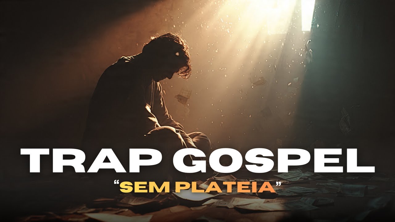 Louvor Para Quem Continua Mesmo Sem Ser Visto | Sem Plateia | Trap Gospel