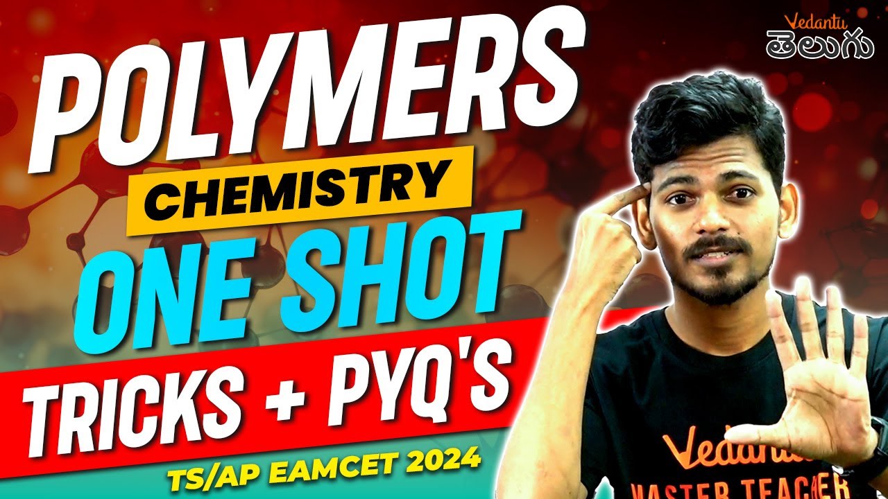 Polymers Class 12 In Telugu One shot | Cheat Codes & Most Expected PYQs | Varadhi EAPCET 2024
