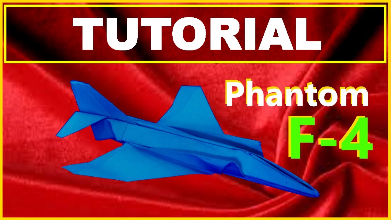 Origami Airplanes - Tutorial of the F-4 Phantom with no cuts and no glue