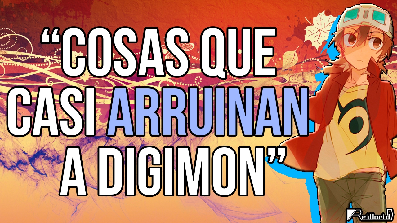''Cosas que casi ARRUINARON a Digimon'' (Reacción)