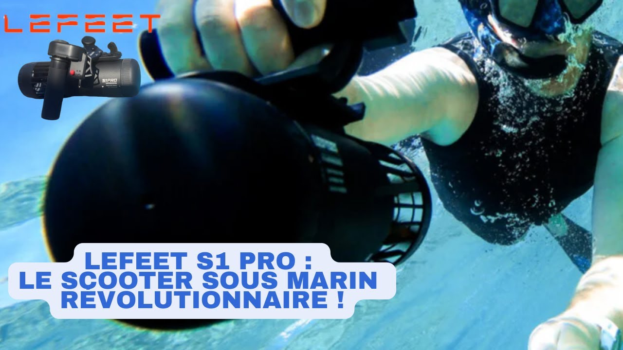Plongez dans l'Aventure avec le Lefeet S1 Pro – Le Scooter Sous Marin Révolutionnaire !
