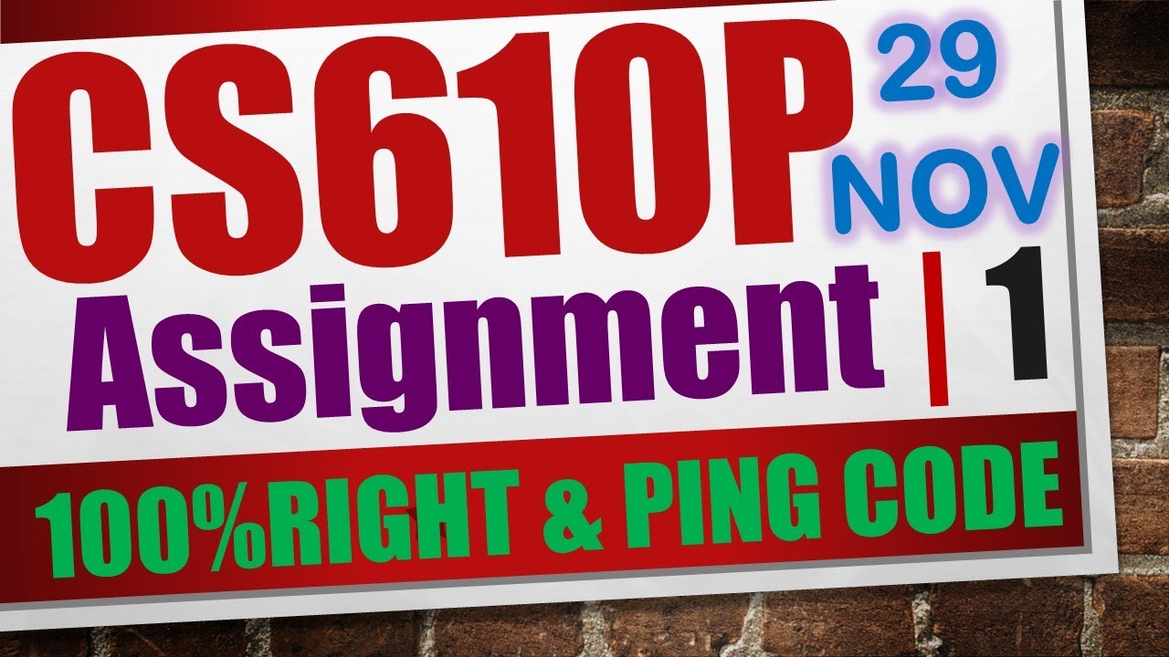 cs610p assignment 1 solution 2023|cs610p assignment 1 solution fall 2023|cs610p assignment 1 2023