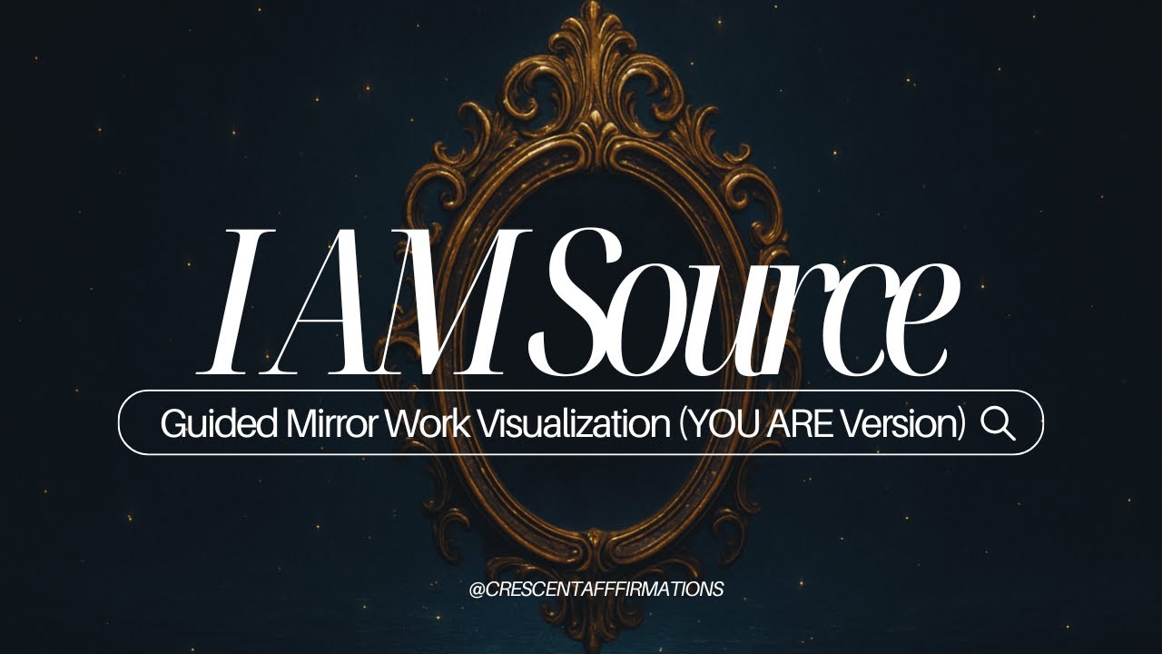 You Already Are | Guided Mirror Meditation to Embody (You Are Version)