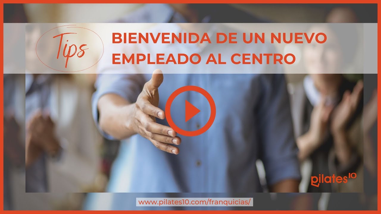 Tips para dar la bienvenida a un nuevo empleado.