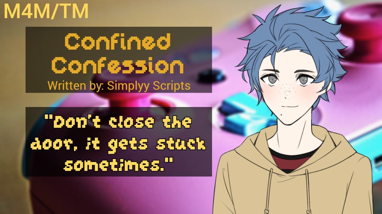 [M4M][M4TM] Stuck in the Closet with Your Nerdy Gamer Crush [Fluff][Confession][Friends to Lovers]