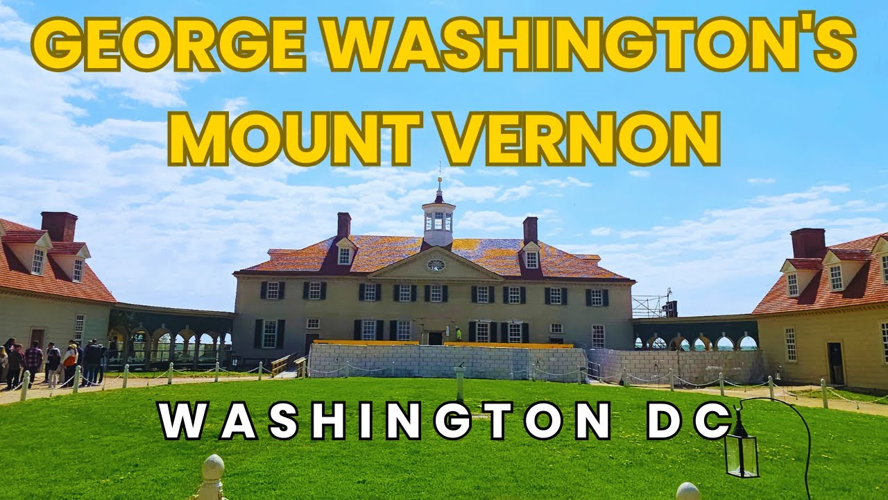 George Washington's Mount Vernon Washington DC Full Tour