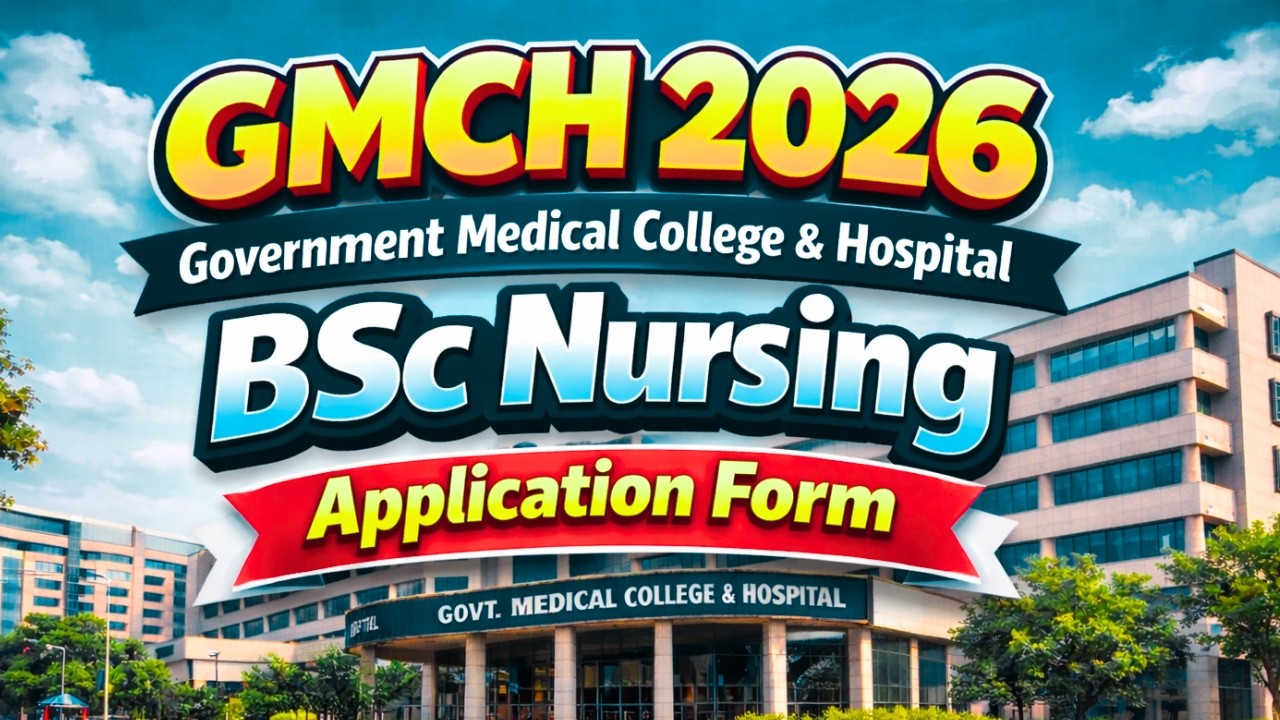 GMCH BSc Nursing 2026 Apply Online, Eligibility, Fees, Seats | GMCH Chandigarh Nursing |GMCH Nursing