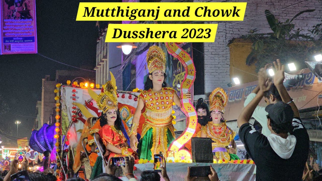 Mutthiganj and Chowk Dusshera 2023
