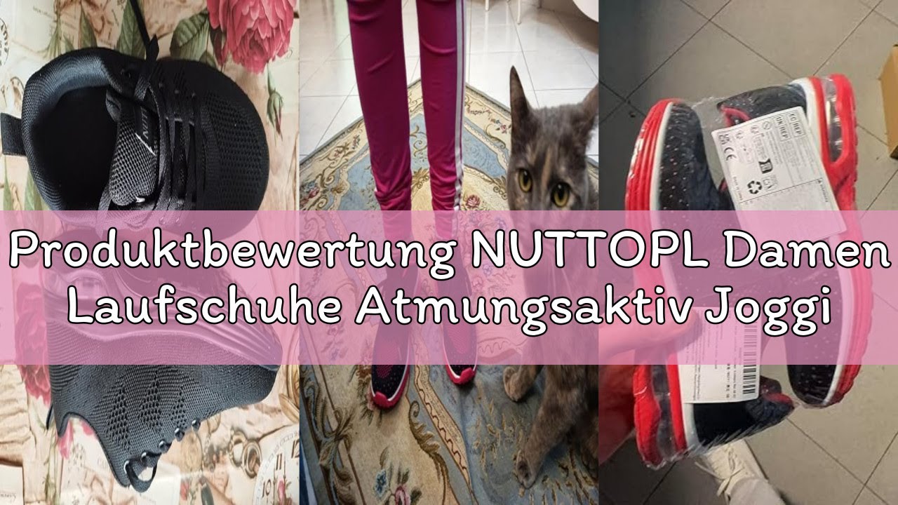 Produktbewertung NUTTOPL Damen Laufschuhe Atmungsaktiv Joggingschuhe Luftpolster Sportschuhe Freizei