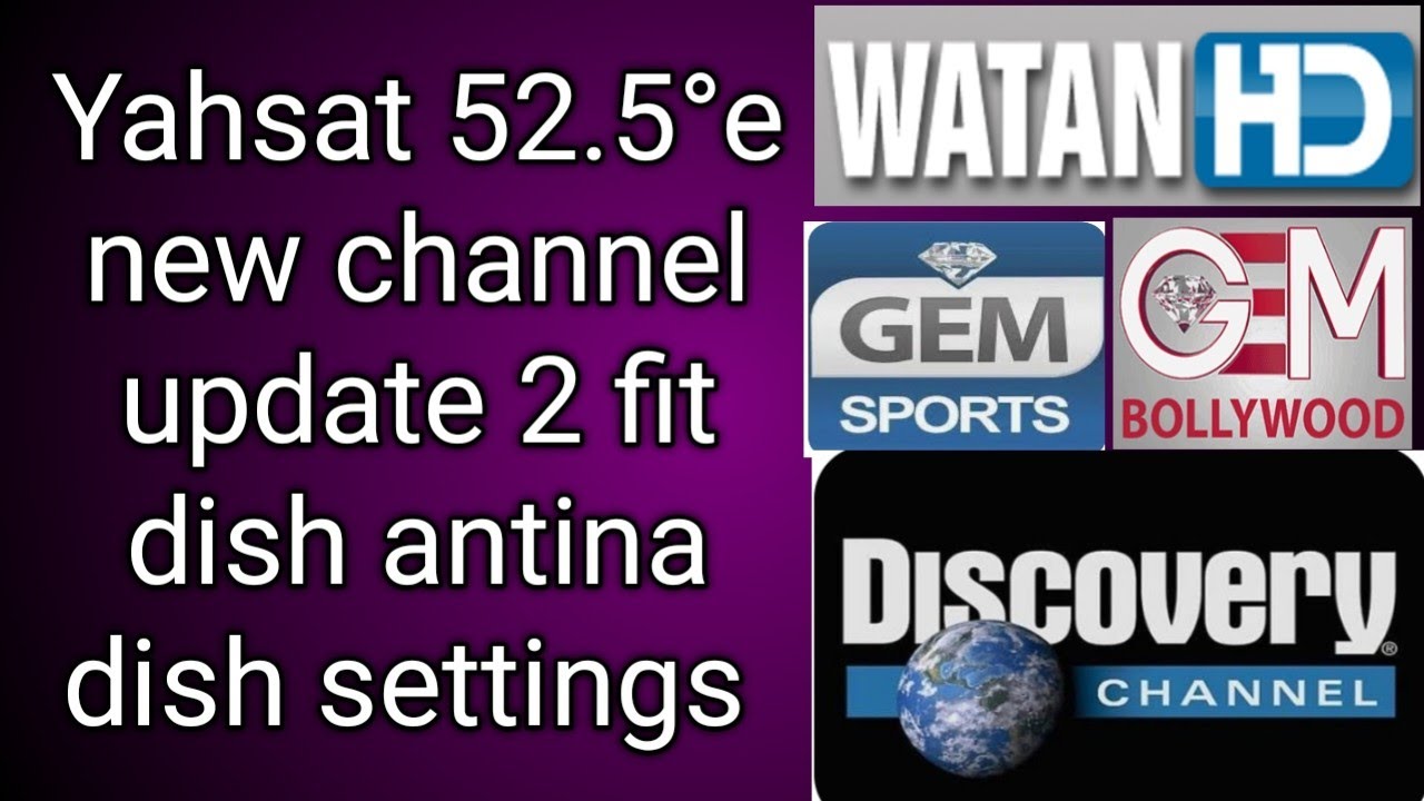 Yahsat 52.5°e letest new channel update || yahsat 52.5 setting on 2 feet dish