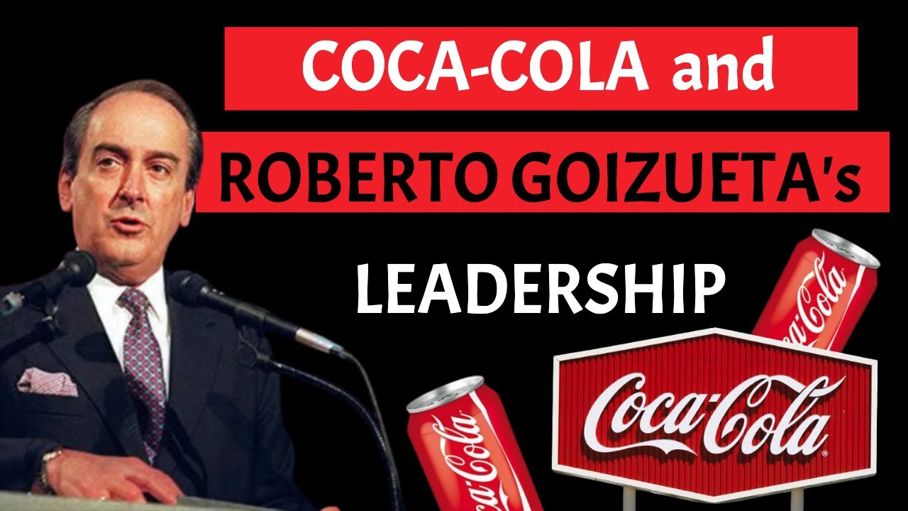 The Coca Cola Chairman |  Roberto Goizueta's Leadership | Fuel Your Drive