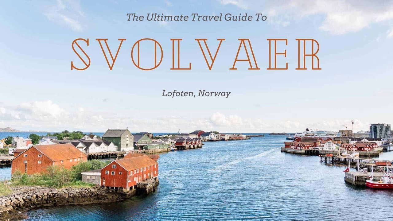 Visit Svolv&aelig;r, Norway: Discover the Hidden Gem of the Lofoten Islands (4 Minutes)