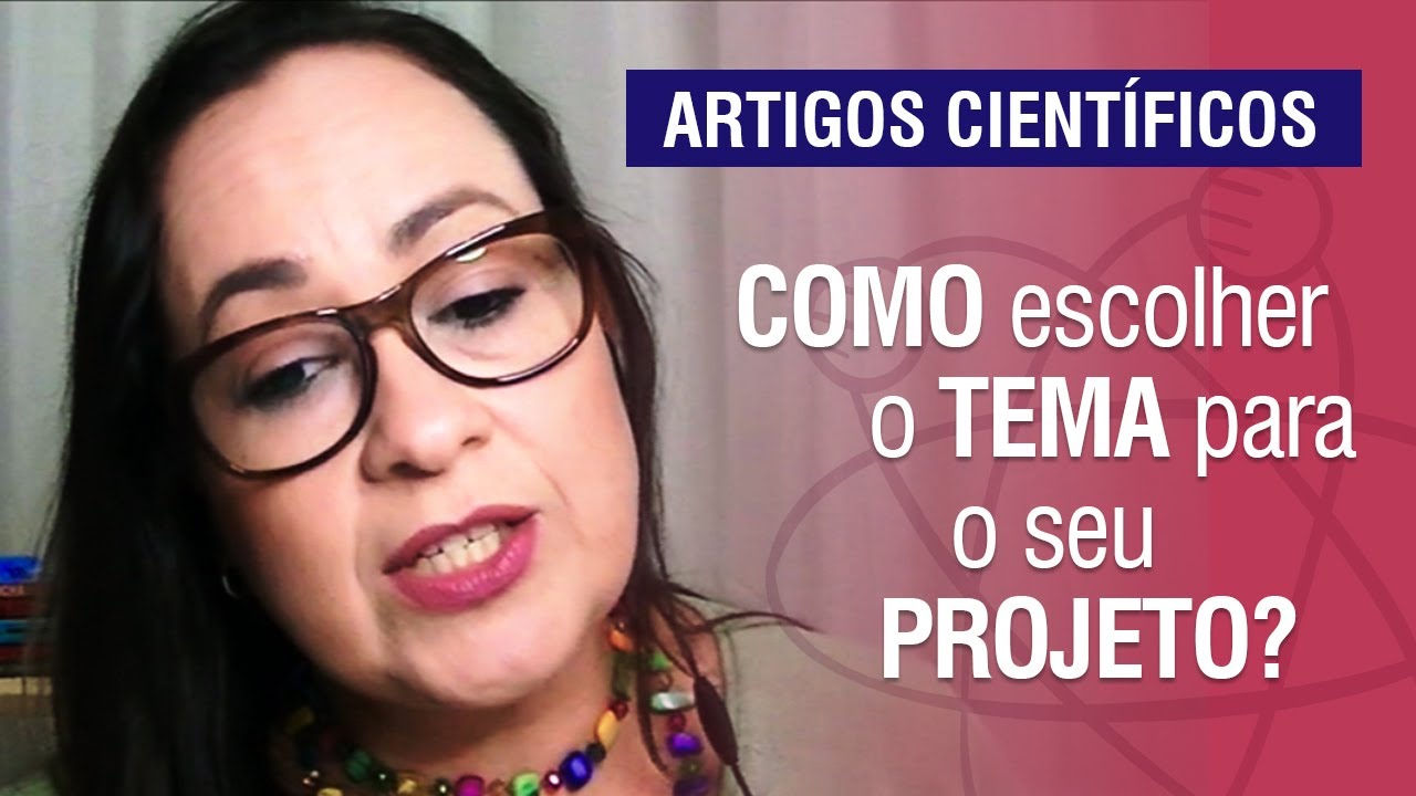 Como escolher o tema para o seu projeto?