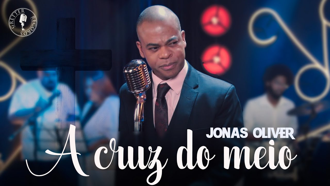 @JonasOliverOficial - A cruz do meio (Clipe Oficial)
