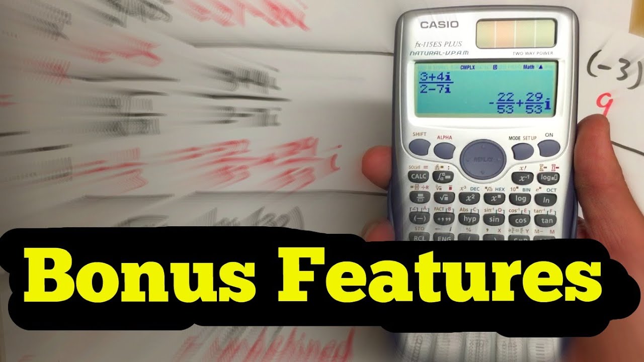 Casio fx-115ES PLUS bonus features (n-th root, complex number, log with any base)