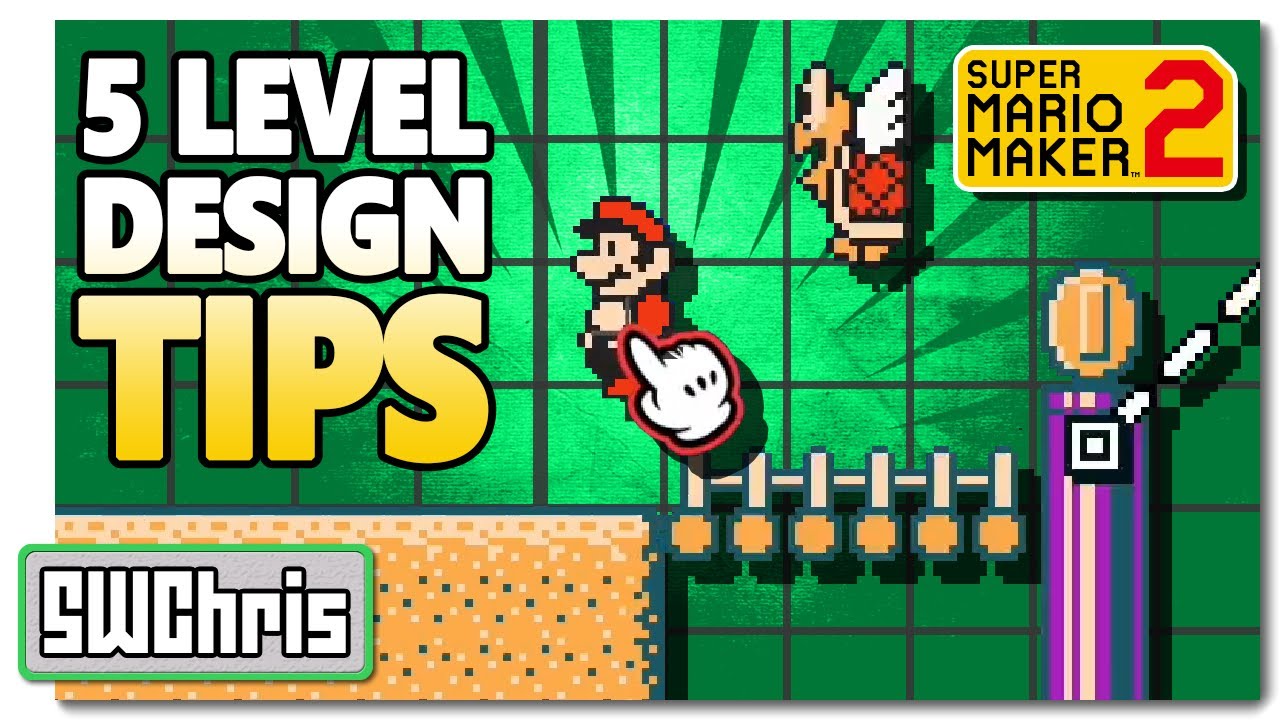 So You Want to Make Good Mario Maker 2 Levels?