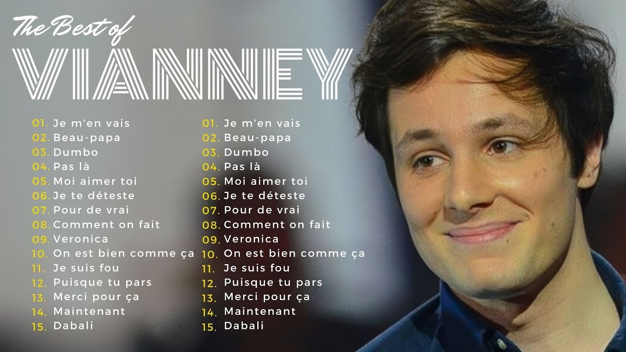 🎤 Les Hits Indémodables de Vianney 🎵Greatest Hits Full Album