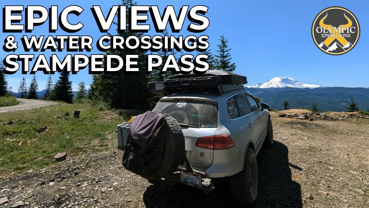 Overlanding Stampede Pass - Olympic Xpeditions Vol 1.3