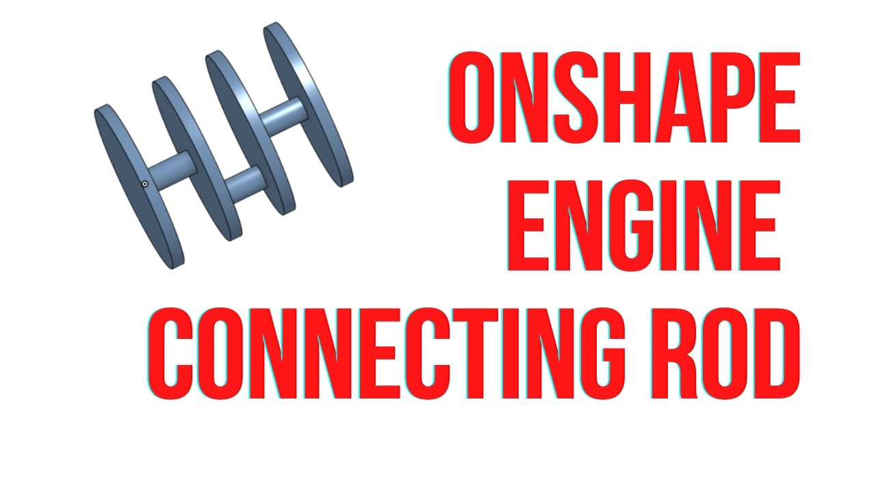 Onshape Beginner Tutorial | CrankShaft| Onshape 3D Cad Exercise | Engine Assembly