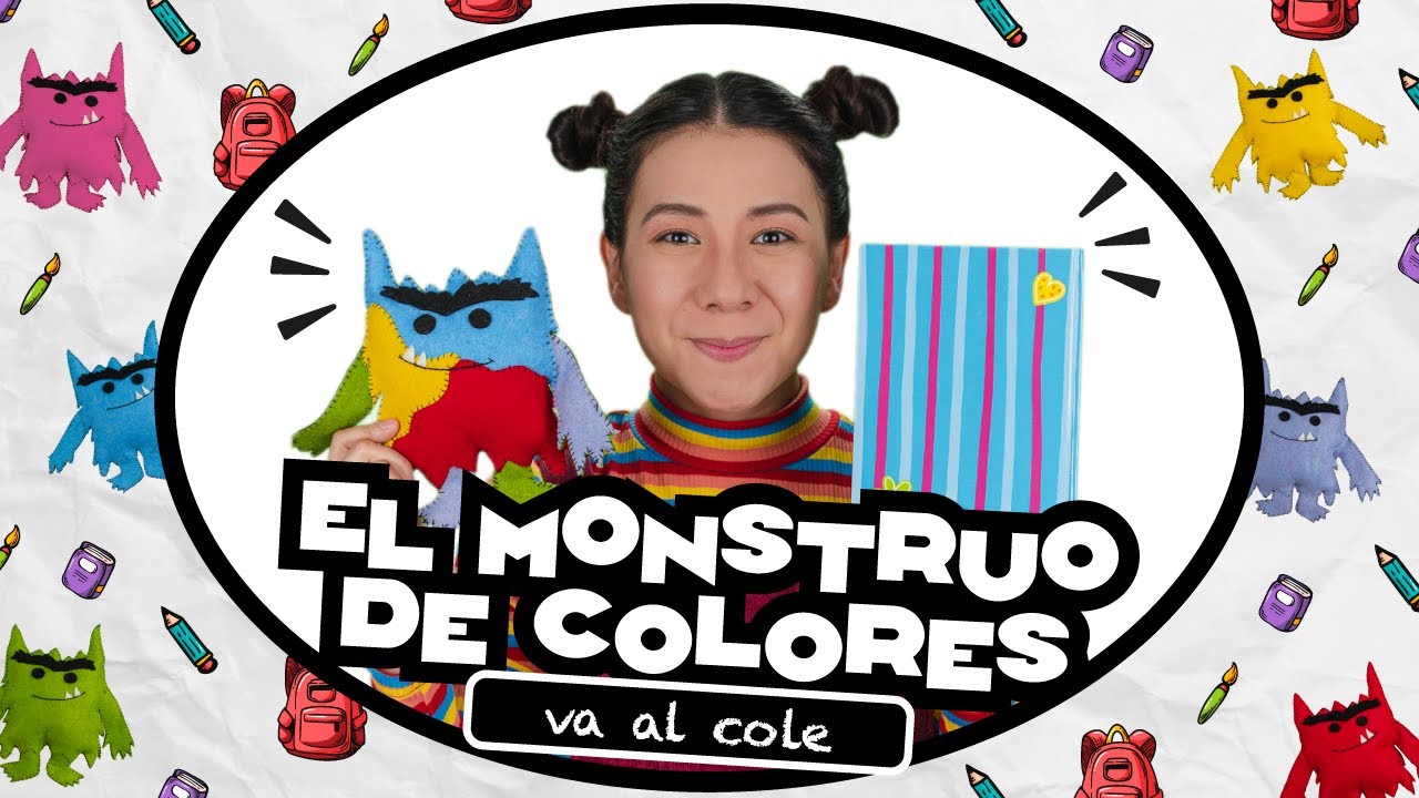 El Monstruo de Colores Va al Cole Cuento Infantil 🌈📚🤓🎒🎨👩🏽‍🏫💕