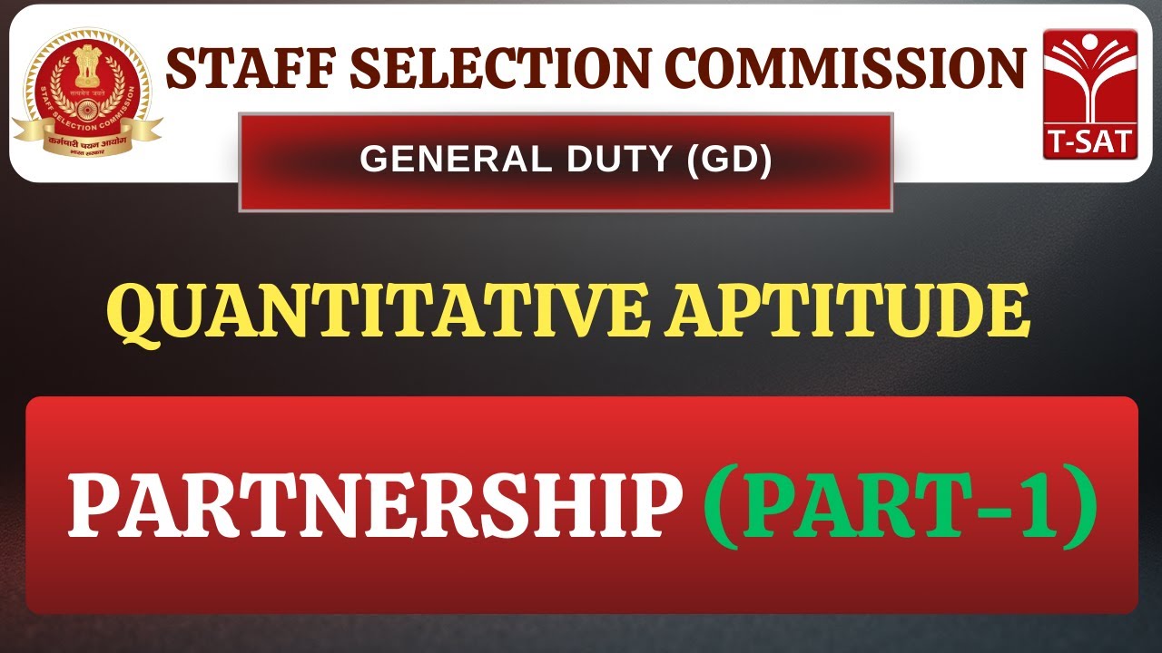 SSC GD | Quantitative Aptitude : Arithmetic -  Partnership (Part-1)  | T-SAT