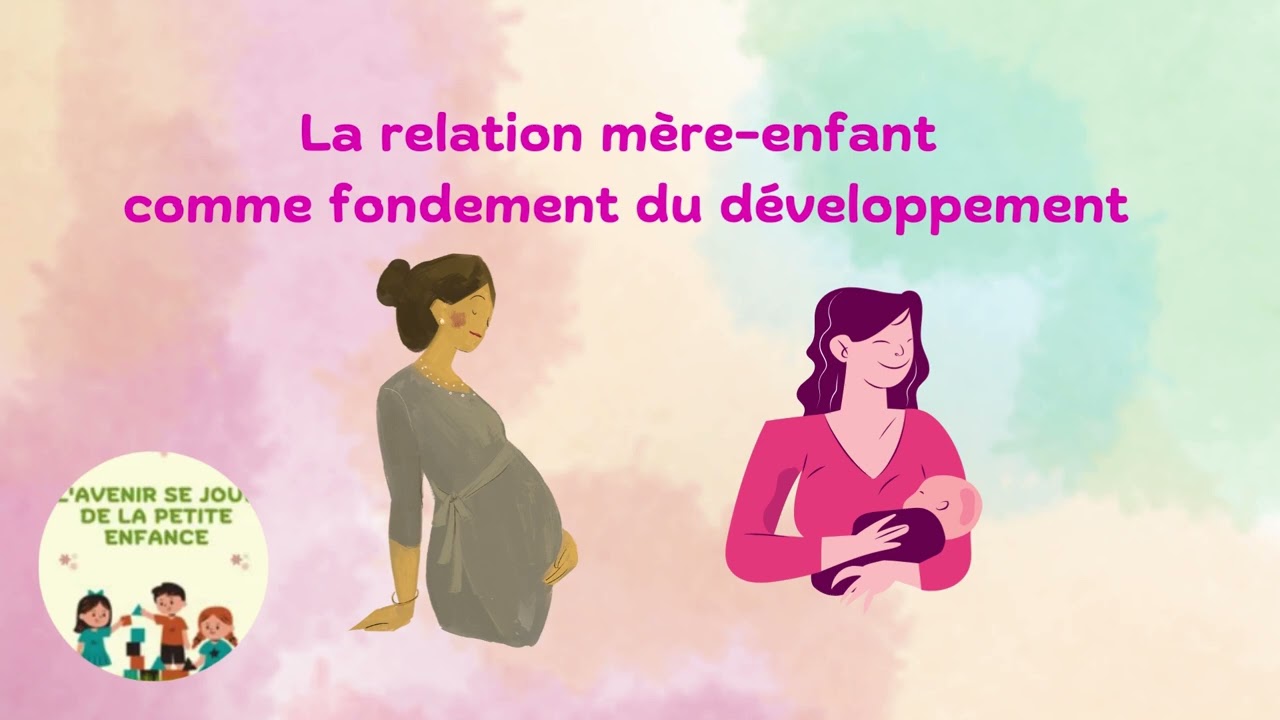 La relation m&egrave;re enfant comme fondement du d&eacute;veloppement