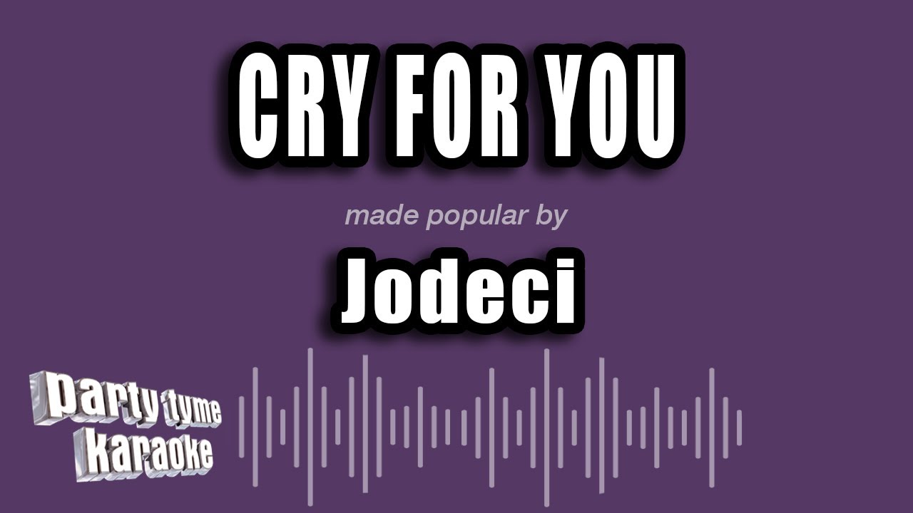 Jodeci - Cry For You (Karaoke Version)