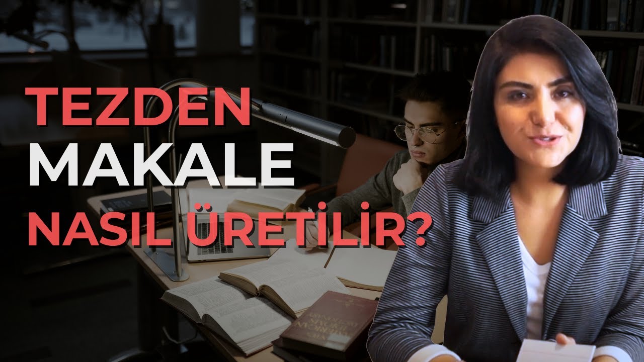 Tezden Makale Nasıl Çıkarırım?