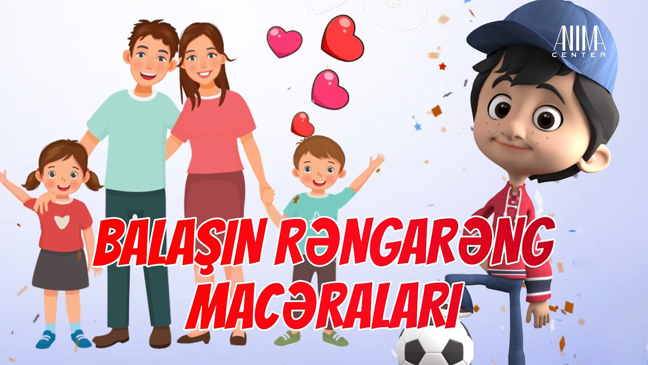 YENİ B&Ouml;L&Uuml;M - Balaşın rəngbərəng macəraları
