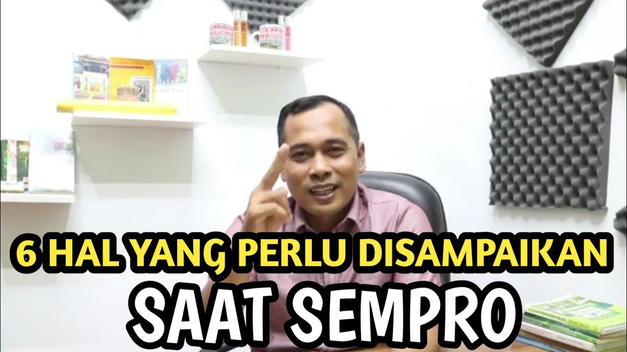 6 HAL YANG PERLU DISAMPAIKAN SAAT SEMPRO | SKRIPSI | Dr.Muhammad Faishal, M.Us