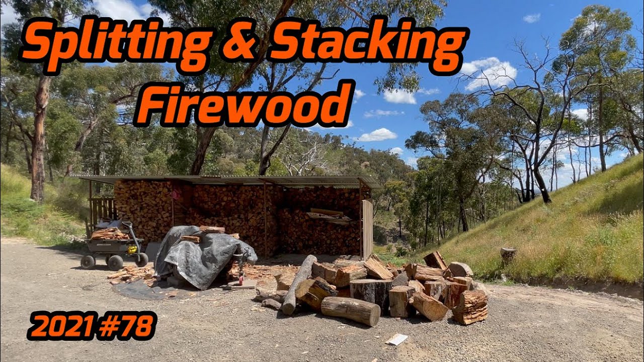 Splitting and Stacking Firewood in the heat of an Aussie Summer - 2021 #78