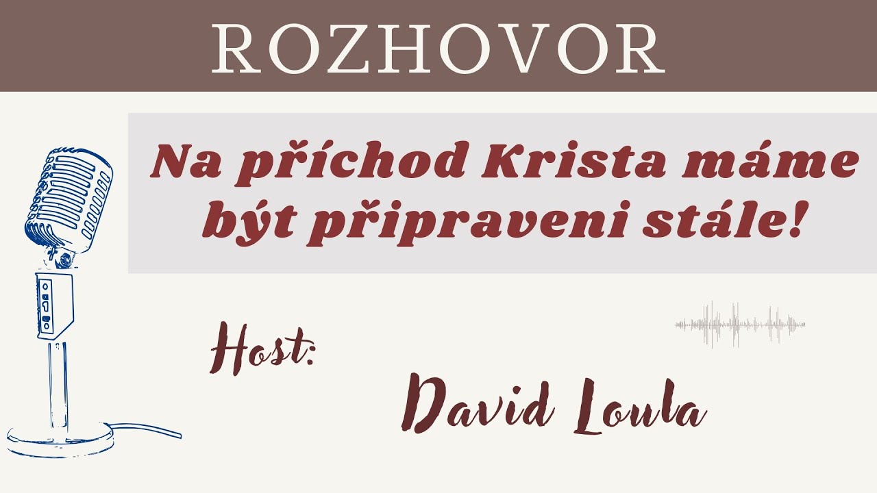 Na příchod Krista máme být připraveni stále! ROZHOVOR