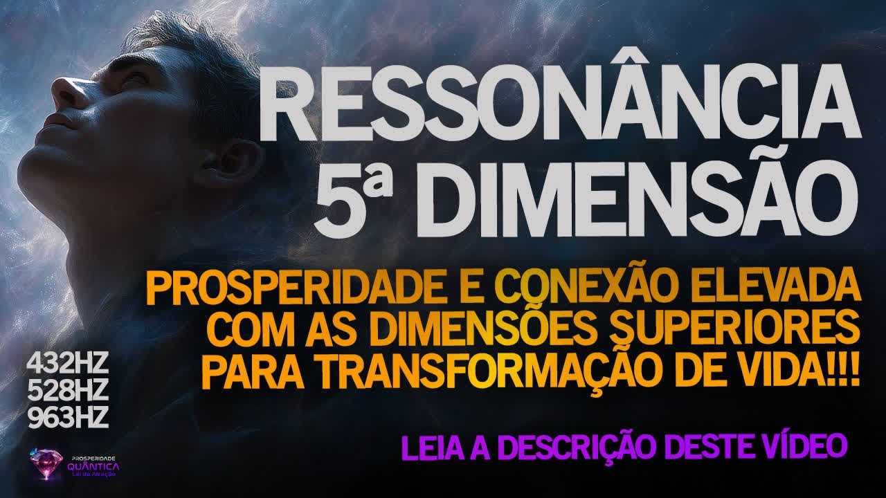 RESSON&Acirc;NCIA QU&Acirc;NTICA 5&ordf; DIMENS&Atilde;O - PROSPERIDADE