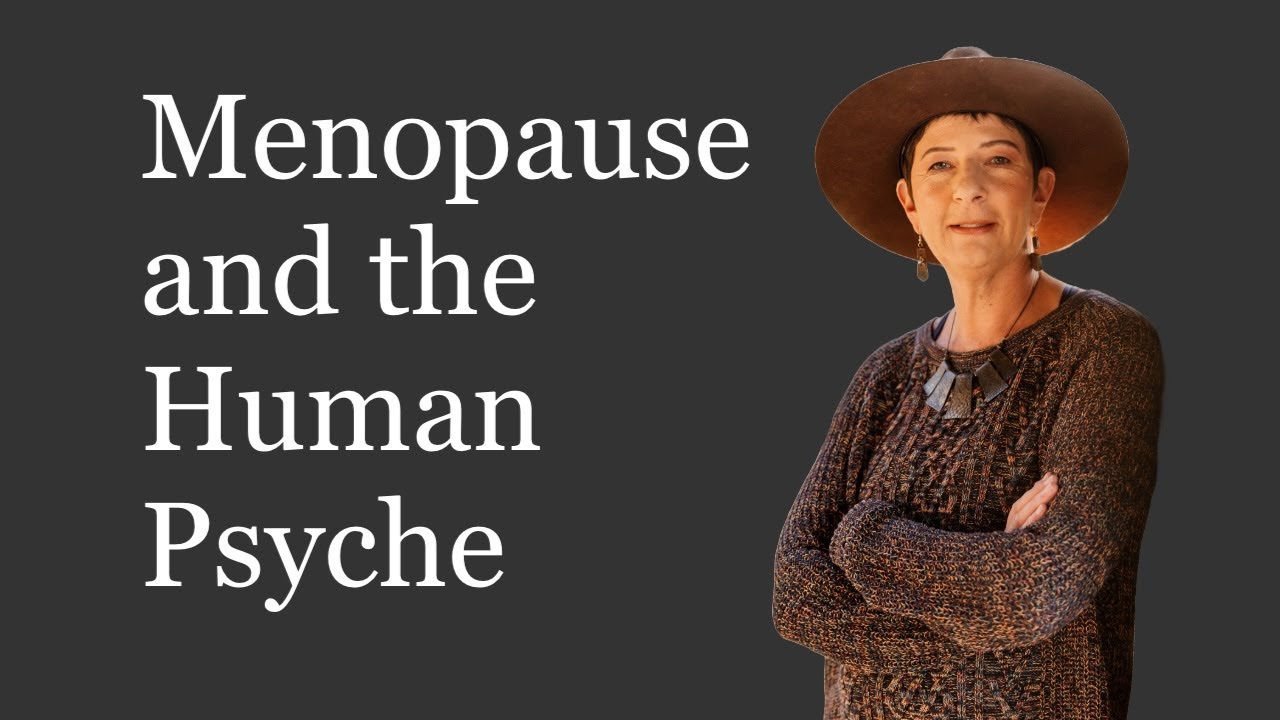 Menopause and the Human Psyche