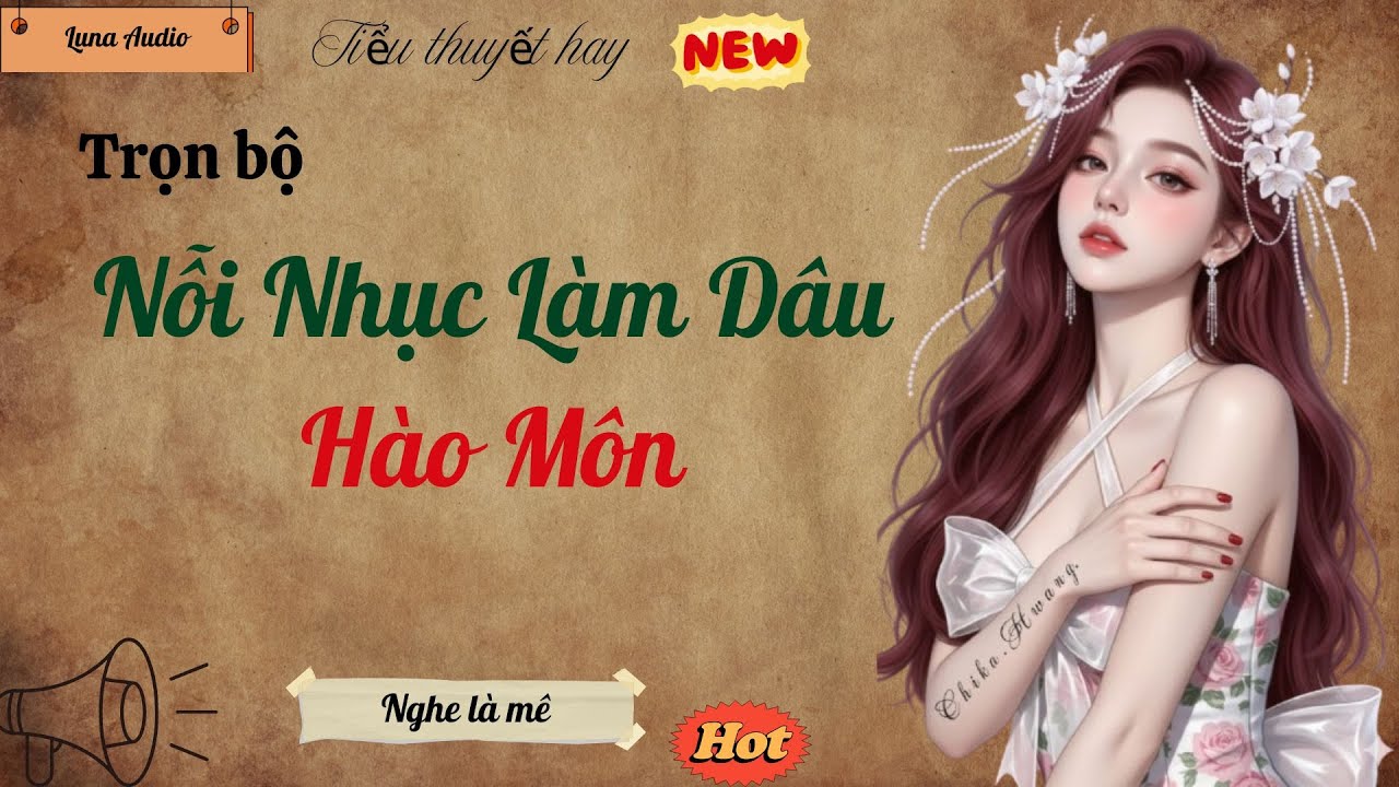 Truyện Ngắn: Nỗi Nhục Làm Dâu Hào Môn | Truyện Hay Nhất | Nghe Mãi Không Chán
