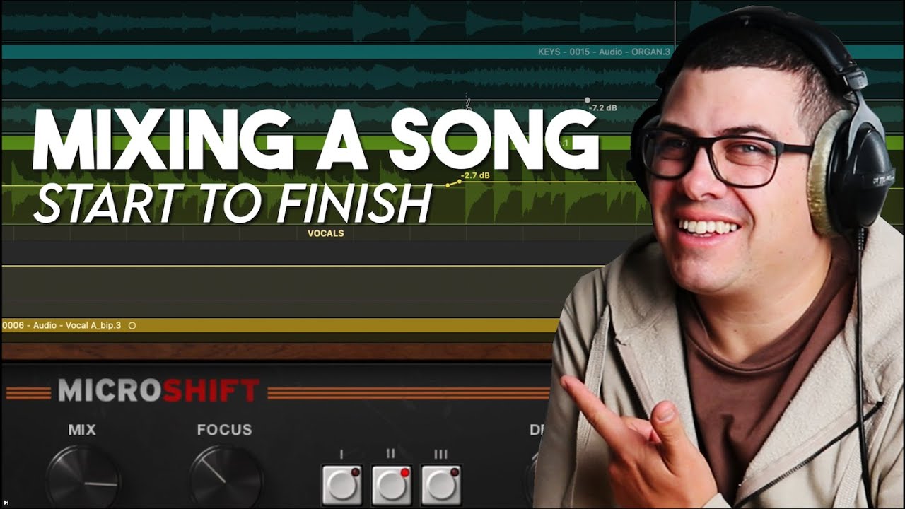 Mixing A Song - Start To Finish
