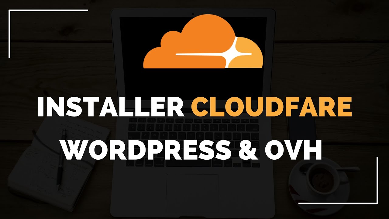 Comment Installer Cloudflare Avec Votre Site Internet / Blog ? [Démo WordPress & OVH]