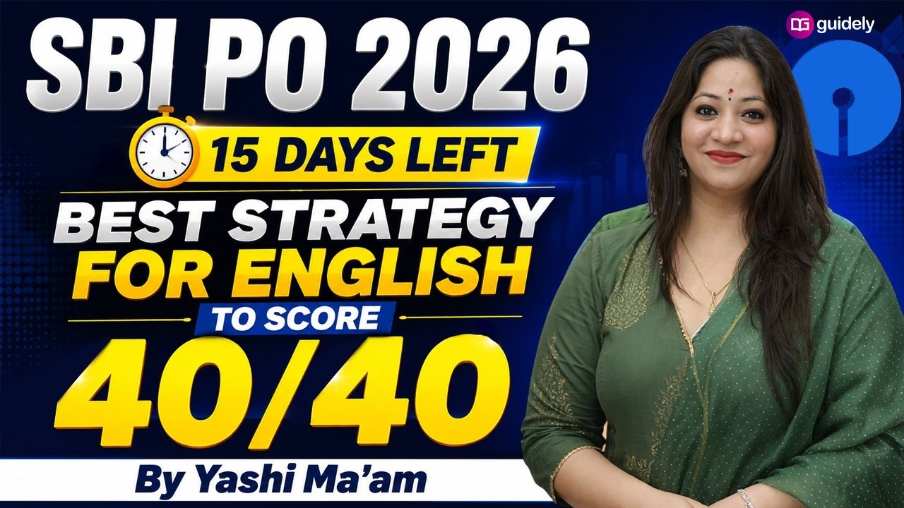 SBI PO 2026 | 15 Days Left: Best English Strategy to Score 40/40 | By Yashi Ma'am