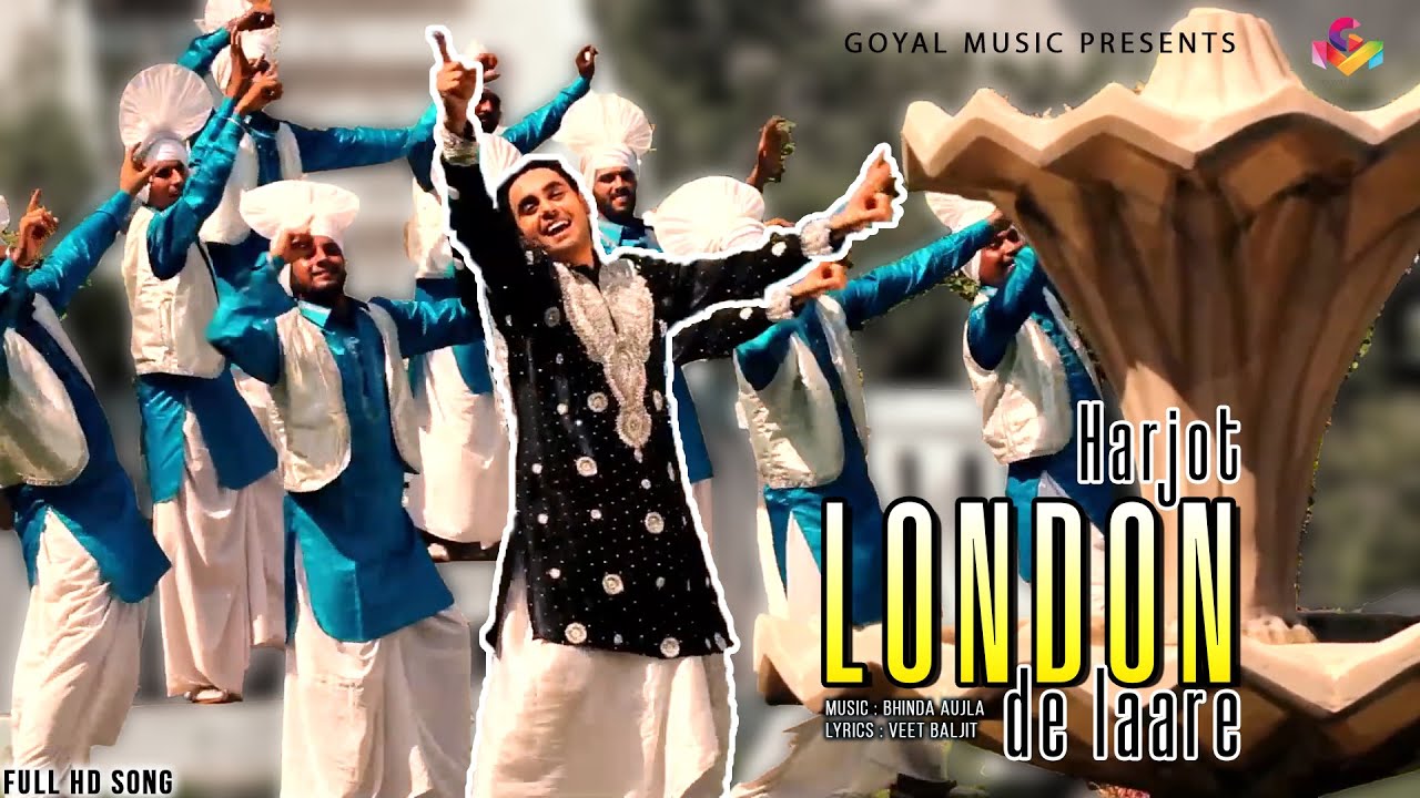 Jot Harjot | London De Laare | Goyal Music | New Punjabi Song | Latest Punjabi Songs