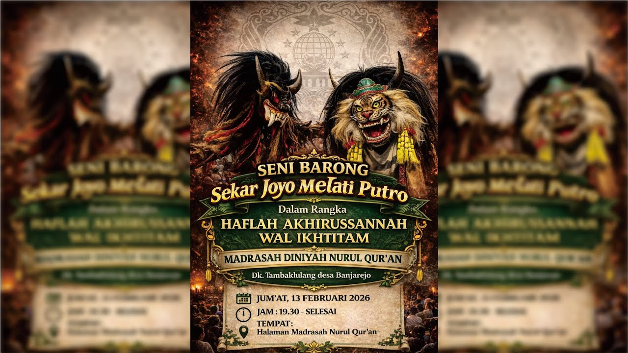 Haflah Akhirussannah Wal Ikhtitam Madrasah Diniyah NURUL QUR’AN| SENI BARONG Sekar Joyo Melati Putro