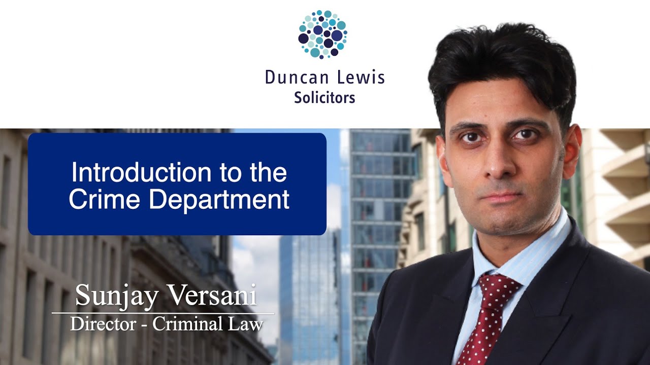 Introduction to the Crime Dept | Duncan Lewis Solicitors