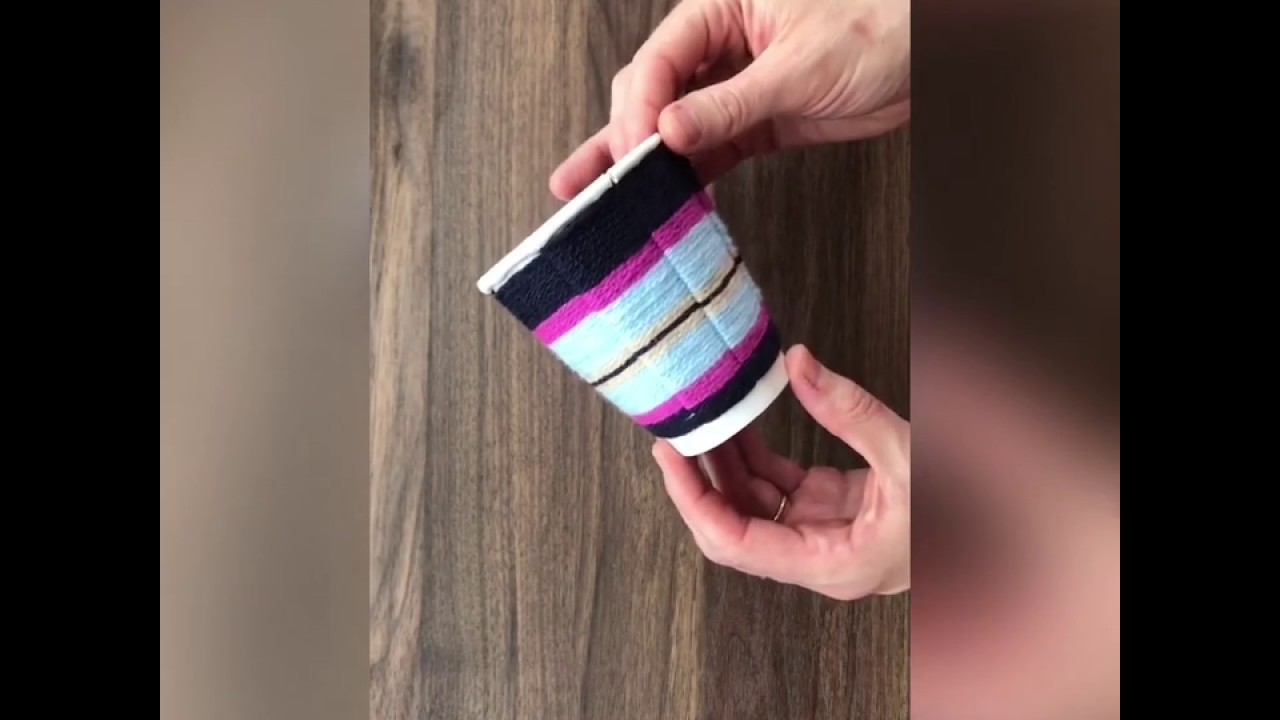 Cup Weaving