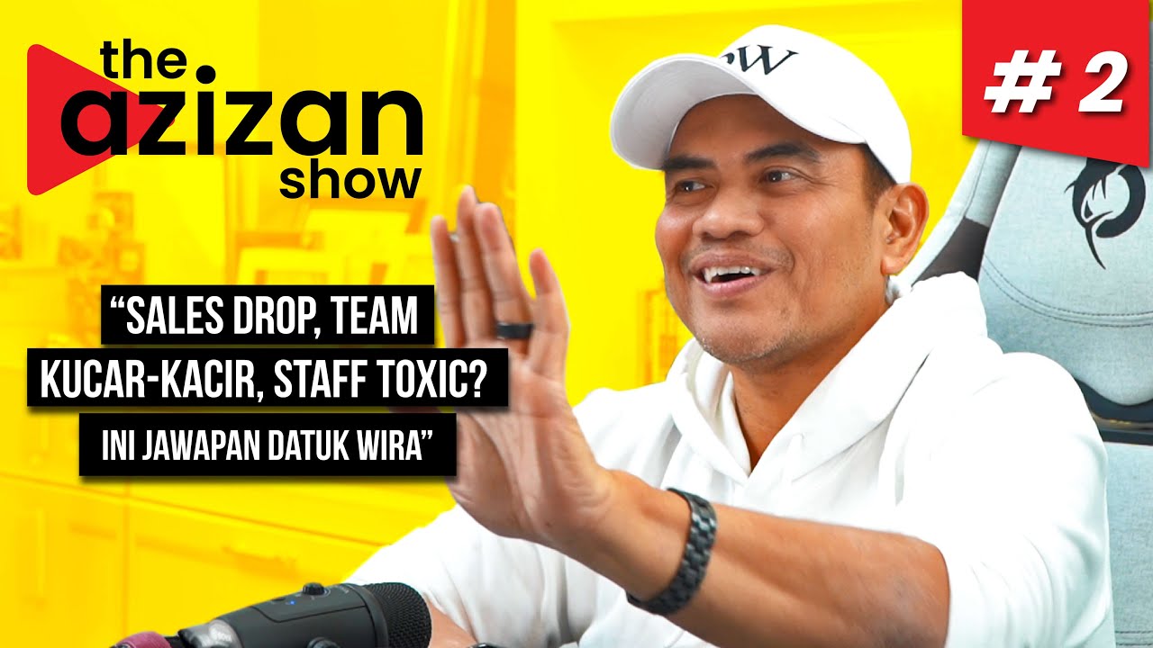 Sales Drop, Team Kucar-Kacir, Staff Toxic? - The Azizan Show Episode 2